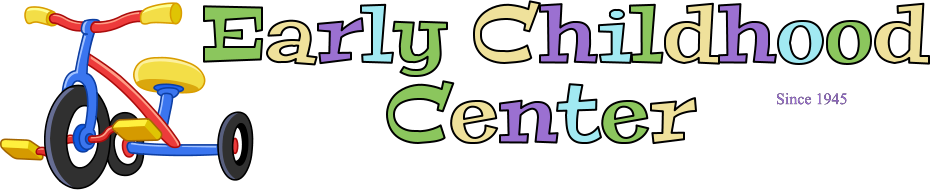 Center  Early Childhood     Since 1945