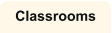 Classrooms
