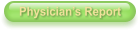 Physician’s Report